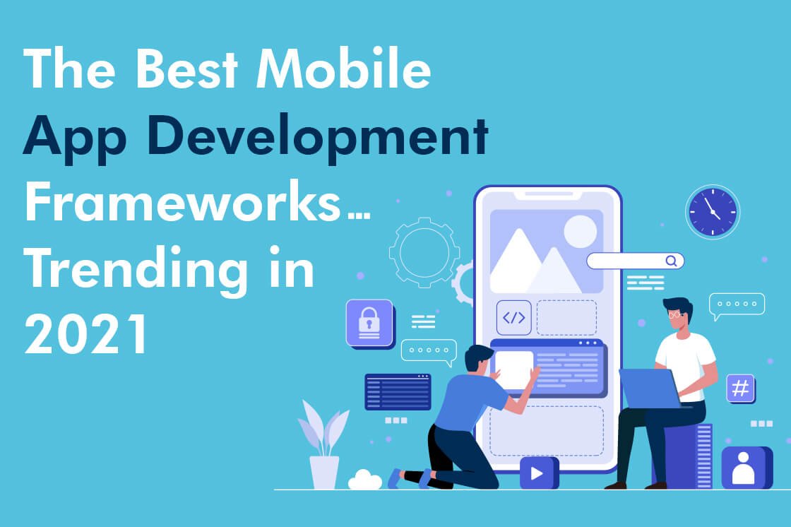 Best Mobile App Development Frameworks