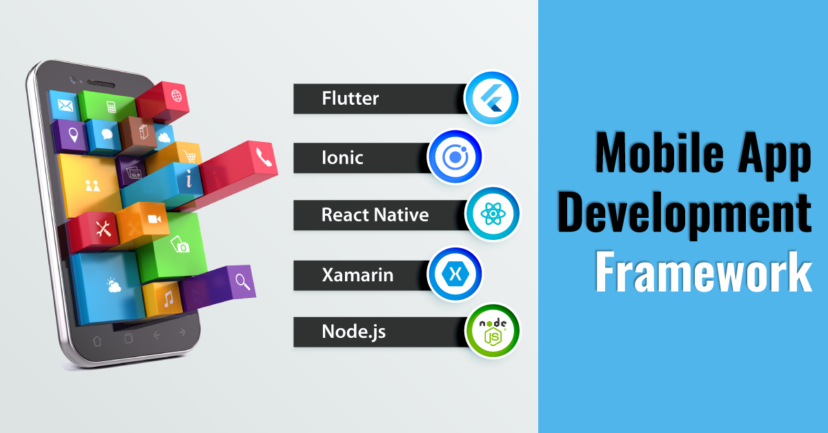 Mobile App Development Framework