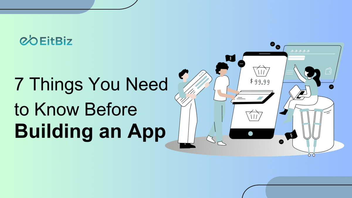 7 Things You Need to Know Before Building an App