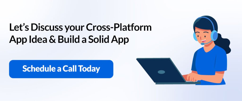 Discuss your Cross-Platform App Idea & Build a Solid App 