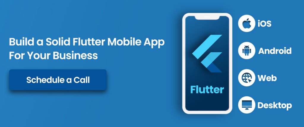 Build a solid Flutter Mobile App for your Business